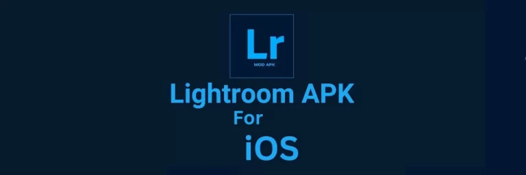 Download Lightroom APK for iOS iPhone/iPad