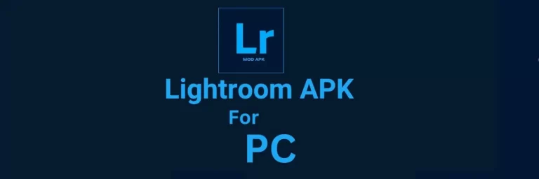 Download Lightroom APK For PC/Windows (7/8/10/11)